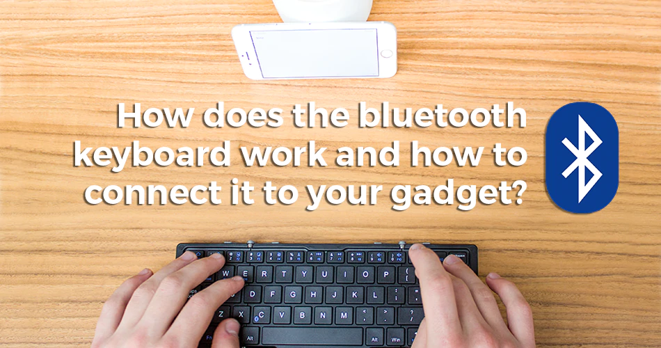 How to Connect Bluetooth Keyboard to Tablet & Smartphone